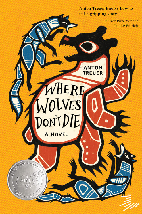 Where Wolves Don't Die - 9781646145843 by Anton Treuer, 9781646145843