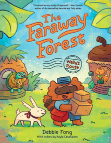 The Faraway Forest: Wally's Route by Debbie Fong, Kayla Catanzaro, 9781797230412