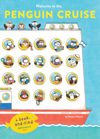 Welcome to the Penguin Cruise (A Seek-and-Find Adventure) by Haluka Nohana, 9781797236445