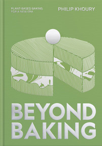 Beyond Baking (Plant-based Baking for a New Era) by Philip Khoury, 9781837833597