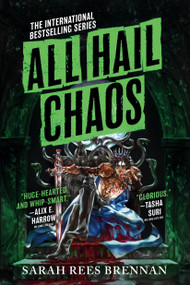 All Hail Chaos by Sarah Rees Brennan, 9780316568746