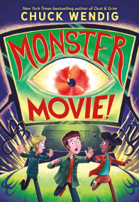 Monster Movie! - 9780316572606 by Chuck Wendig, 9780316572606