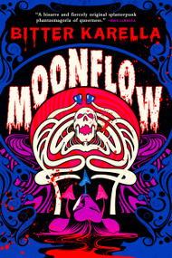 Moonflow by Bitter Karella, 9780316581936