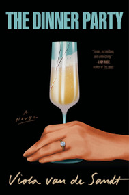 The Dinner Party (A Novel) - 9780316593847 by Viola van de Sandt, 9780316593847