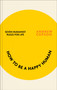 How to be a Happy Human (Seven humanist foundations for a better life) by Andrew Copson, 9780349438436