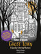 Color & Sleuth: Ghost Town (A Spooky Coloring Mystery - Includes 40+ Coloring Pages, Clue Notebook Sheets, and Downloadable Coloring Poster) by Rebecca Demos, Ellie Alexander, 9780760397749