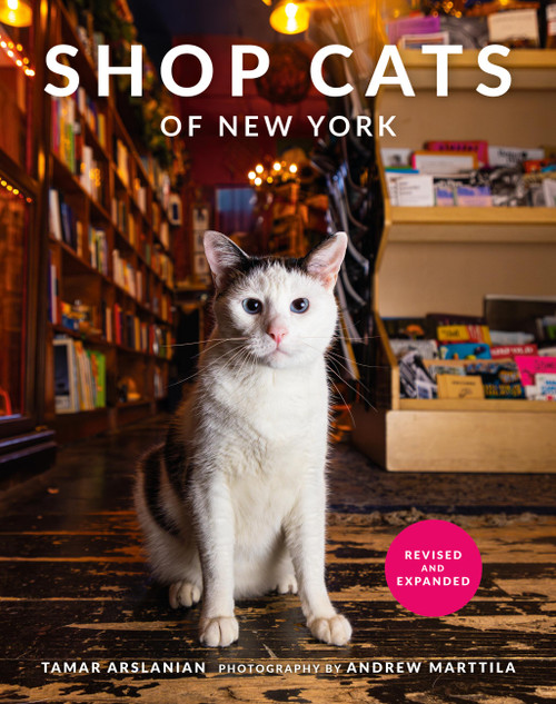 Shop Cats of New York (Revised and Expanded) by Tamar Arslanian, Andrew Marttila, 9780762489725