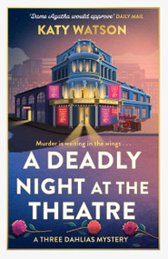 A Deadly Night at the Theatre by Katy Watson, 9781408720448