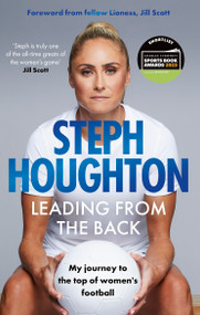 Leading From The Back - 9781408734391 by Steph Houghton, 9781408734391