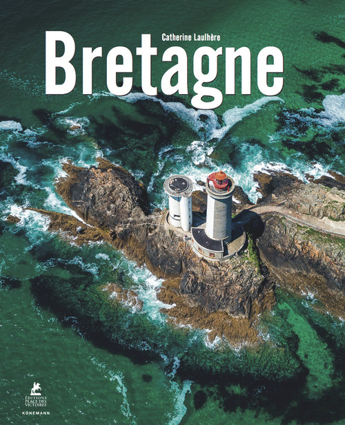 Bretagne by Catherine Laulhere, 9782809916676