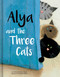 Alya and the Three Cats - A Gentle Kids Book About Family Changes & New Siblings | Kids Books Ages 4-6 | Read-Aloud for Preschool to Grade 1 by Amina Hachimi Alaoui, Maya Fidawi, John Conn, CrackBoom! Books, Amina Hachimi Alaoui, Maya Fidawi, 9782898022364