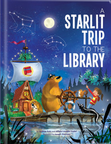 A Starlit Trip to the Library | Picture Book for Kids Ages 4-8 | Library Adventure, Storytime, and Friendship by CrackBoom! Books, Juliana Léveillé-Trudel, Andrew Katz, Joseph Sherman, Juliana Léveillé-Trudel, Joseph Sherman, 9782898023217