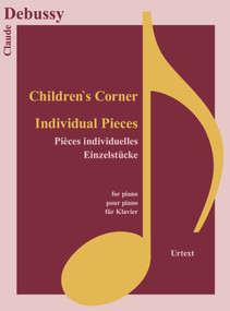 Children's Corner and Individual Pieces by Claude-Archilles Debussy, 9783741914522