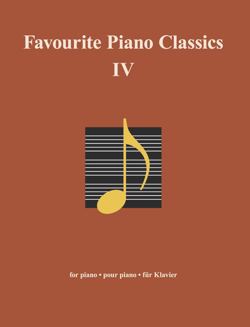 Favourite Piano Classics IV by several composers, 9783741914676