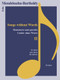 Lieder ohne Worte II by Felix Mendelssohn-Bartholdy, 9783741914850