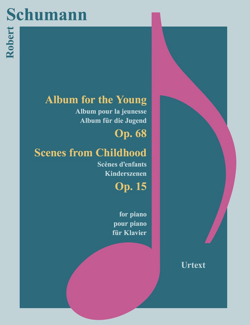 Schumann - Album fuer die Jugend, Kinderszenen by Robert Schumann, 9783741915246
