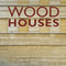 Wood Houses - 9783741920561 by Simone Schleifer, 9783741920561