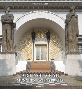 Art Nouveau München, Wien, Praha by Thomas Hauffe, 9783741923180