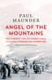 Angel of the Mountains (The Curious Life of Charly Gaul, Cycling's Forgotten Superstar) by Paul Maunder, 9781529429596