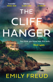The Cliffhanger (The searing new destination thriller with a cat-and-mouse twist) by Emily Freud, 9781529438154