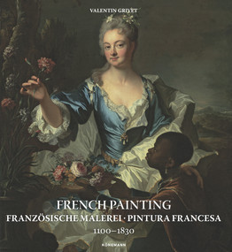 French Painting1 (Franzosische Malerei, Pintura Francesa 1100 - 1830) by Valentin Grivet, 9783741929281
