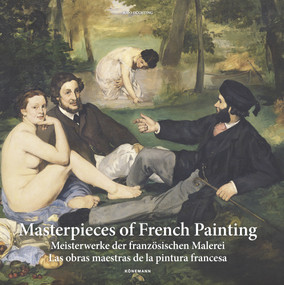 Masterpieces of French Painting by Hajo Duechting, 9783955880804