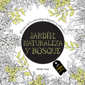 Adult Colouring Books Nature Garden and Forests - Spanish, 9789362144089