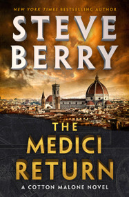 The Medici Return - 9781538770580 by Steve Berry, 9781538770580