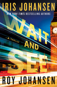 Wait and See - 9781538771372 by Iris Johansen, Roy Johansen, 9781538771372