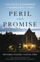 Peril and Promise (College Leadership in Turbulent Times) by Beverly Daniel Tatum, 9781541606616