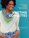 Knitting Cowlettes (Clever Techniques for Making Custom Mini-Cowls to Elevate Any Outfit) by Safiyyah Talley, Patty Lyons, 9781635868012