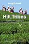 Lonely Planet Hill Tribes Phrasebook - 9781788688321 by David Bradley, Christopher Court, Nerida Jarkey, Paul W Lewis, 9781788688321
