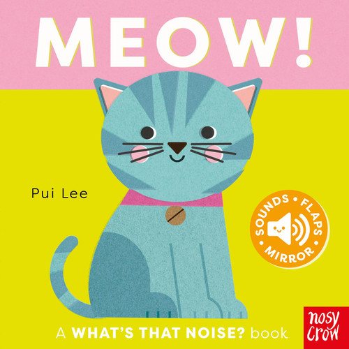 What's That Noise? Meow! by Pui Lee, 9798887771854