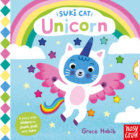 Suki Cat: Unicorn by Grace Habib, Nosy Crow Ltd, 9798887771984
