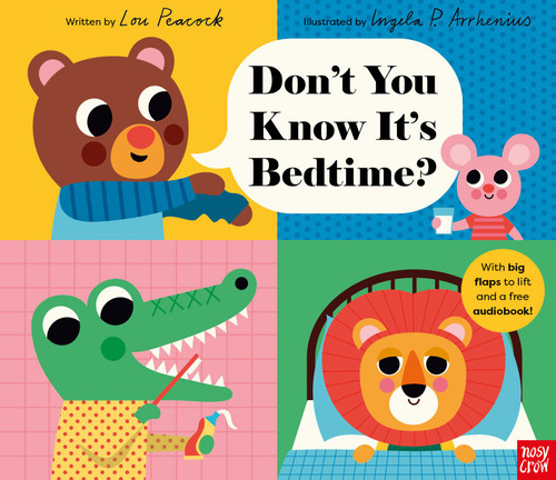Don't You Know It's Bedtime? by Ingela P Arrhenius, Lou Peacock, 9798887772066