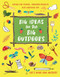 Big Ideas for the Big Outdoors (Caring for Nature, Amazing Projects, and Inspiring Art) by Emily Kington, 9781913440466