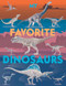 My Favorite Dinosaurs by Emily Kington, 9781913077754