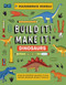 Build It! Make It! Dinosaurs by Rob Ives, 9781914087653