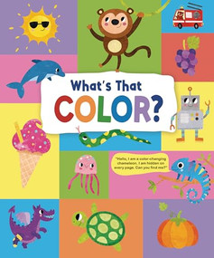 What's That Color? (Explore the Wonderful World of Colors) by Nastya Rizaeva, 9781915461193