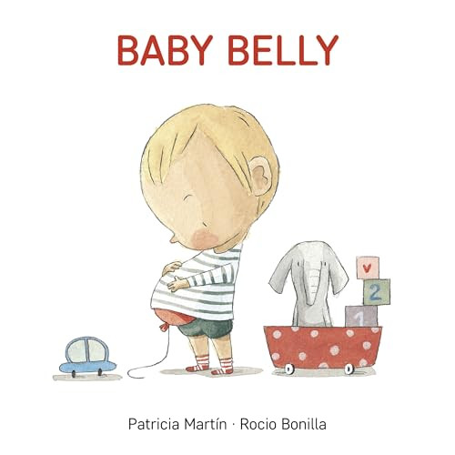 Baby Belly by Patricia Martin, Rocio Bonilla, 9781433831799