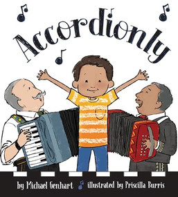 Accordionly (Abuelo and Opa Make Music) by Michael Genhart, Priscilla Burris, 9781433830747