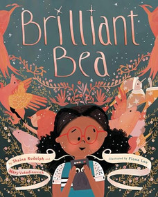 Brilliant Bea (A Story for Kids with Dyslexia and Learning Differences) by Shaina Rudolph, Mary Vukadinovich, Fiona Lee, 9781433837418