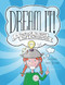 Dream It! (A Playbook to Spark Your Awesomeness) by Scott Stoll, Sara E. Williams, 9781433827952