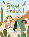 Grow Grateful by Sage Foster-Lasser, Jon Lasser, Christopher Lyles, 9781433829031