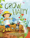 Grow Happy by Jon Lasser, Sage Foster-Lasser, Christopher Lyles, 9781433823312