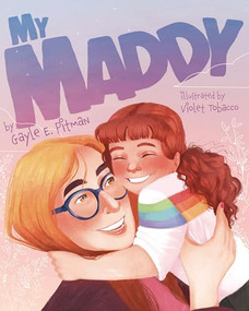 My Maddy by Gayle E. Pitman, Violet Tobacco, 9781433830440
