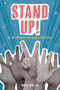 Stand Up! (Be an Upstander and Make a Difference) by Wendy L. Moss, PhD, 9781433829635
