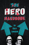 The Hero Handbook by Matt Langdon, 9781433827969