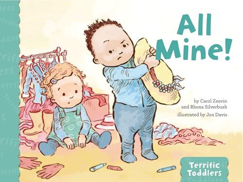 All Mine! by Carol Zeavin, Rhona Silverbush, Jon Davis, 9781433828775