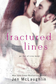 Fractured Lines (Out of Line #4) by Jen McLaughlin, 9780989668491